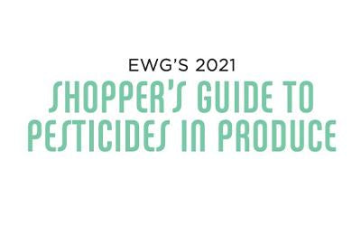Print & Clip EWG's 2021 Guide to Pesticides in Produce