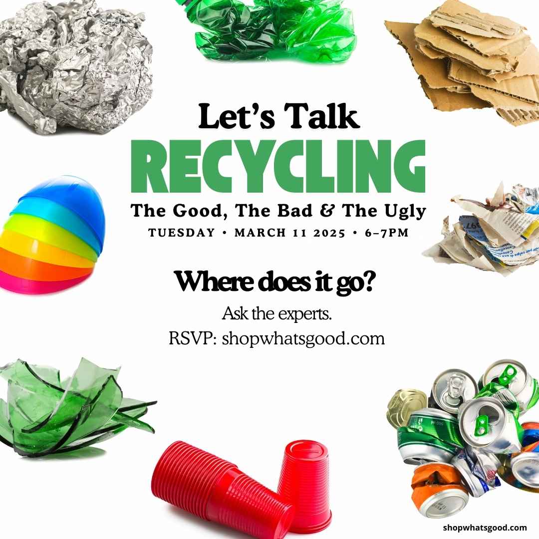 Let's Talk Recycling — FREE Workshop | March 11, 2025