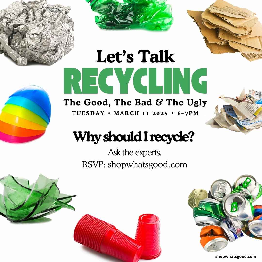 Let's Talk Recycling — FREE Workshop | March 11, 2025