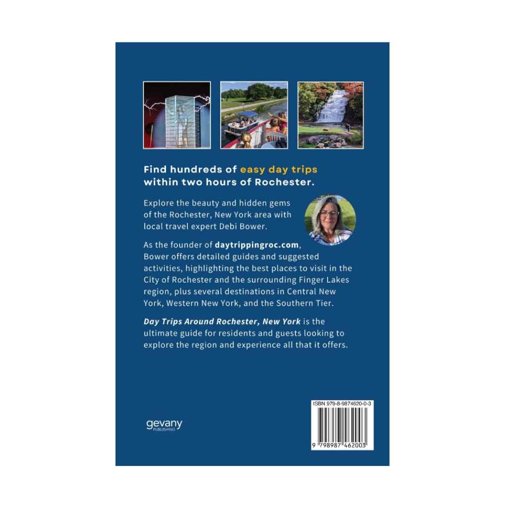 Day Trips Around Rochester New York, Book by Debi Bower, back of book