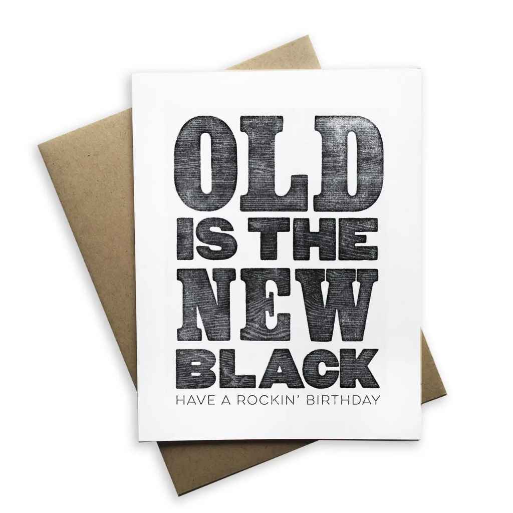 Notecard | Old Is the New Black. Have a Rockin&#39; Birthday