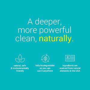 Message that says "a deeper more powerful clean, naturally." (natural, safe, biodegradable), 